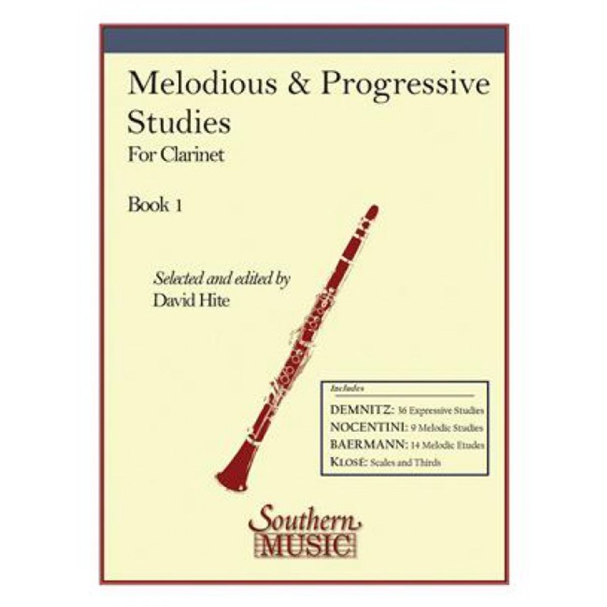 MELODIOUS & PROGRESSIVE STUDIES for clarinet Bok 1 Hite, David